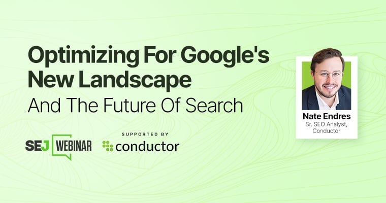 Optimizing for Google's New Landscape Webinar