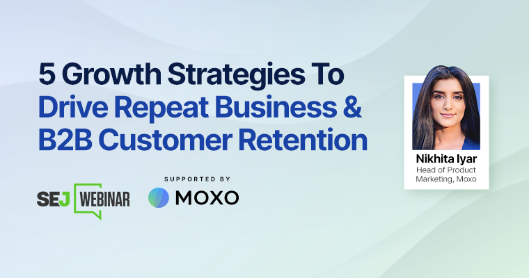 5 Growth Strategies To Drive Repeat Business & B2B Customer Retention