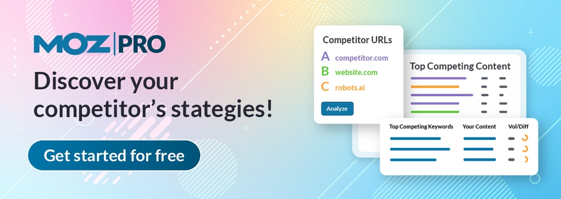 Discover your competitor's strategies: Moz Pro